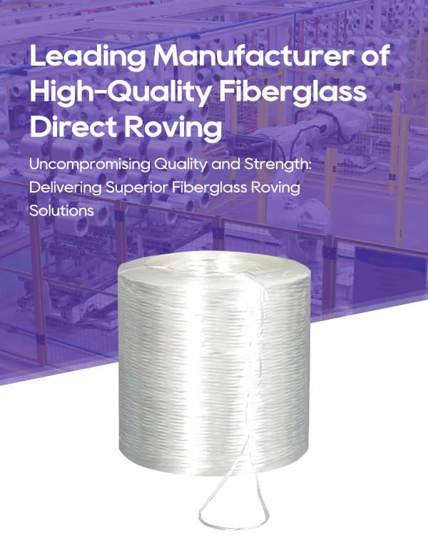 fiberglass direct roving manufacturer