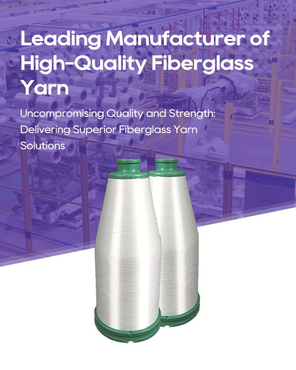 fiberglass yarn manufacturer