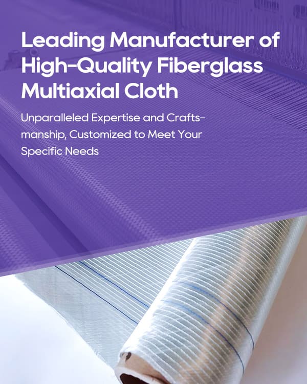 Fiberglass Multiaxial Cloth manufacturer