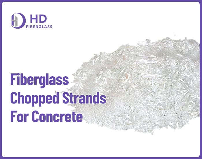 Concrete chopped strands-HD Fiberglass