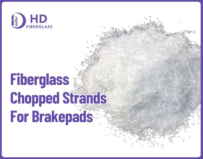 Brake pads chopped strands-HD Fiberglass