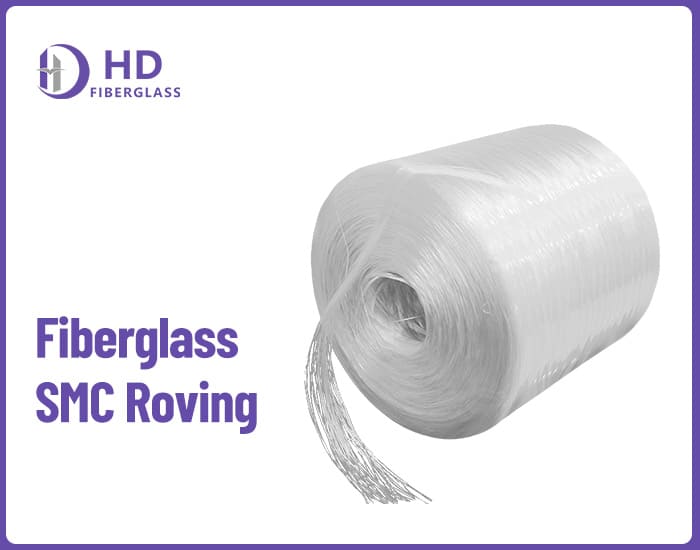Fiberglass SMC roving-HD Fiberglass