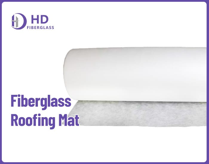 Fiberglass roofing mat-HD Fiberglass