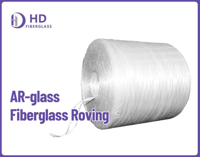 Fiberglass AR roving-HD Fiberglass